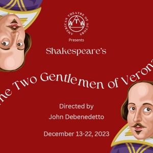 American Theatre of Actors Presents New Production of TWO GENTLEMEN OF VERONA in 48th Video