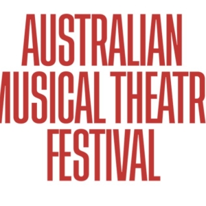 Australian Musical Theatre Festival 2025 Program Revealed Photo