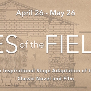 THE LILIES OF THE FIELD Comes to Open Window Theatre This Spring Photo