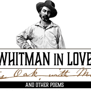 Talkback Set for John Kevin Jones' WHITMAN IN LOVE This Month
