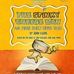 The Heights Players To Present THE STINKY CHEESE MAN AND OTHER FAIRLY STUPID TALES