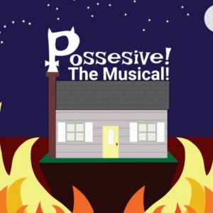 POSSESSIVE! The Musical Comes to Wasatch Theatre Company This Month Photo