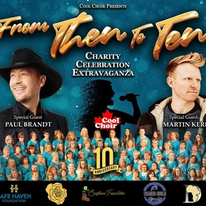 COOL CHOIR: FROM THEN TO TEN to Celebrate 10th Anniversary With Paul Brandt and Marti Photo
