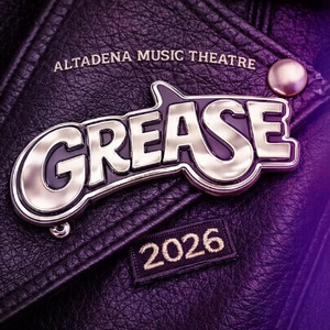 GREASE and LITTLE SHOP OF HORRORS to Open Altadena Music Theatre's 2026 Summer Season Photo