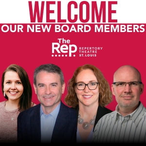 The Repertory Theatre of St. Louis Elects New Board Members Photo