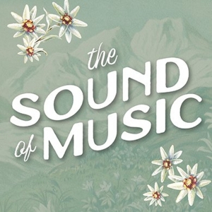 THE SOUND OF MUSIC Comes to Lyric Opera of Kansas City in November Photo