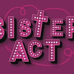SISTER ACT Comes to the Lyric Theatre of Oklahoma Photo