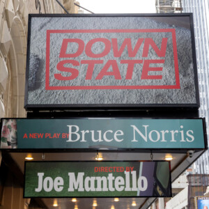 Up on the Marquee: DOWNSTATE Arrives on Broadway Photo