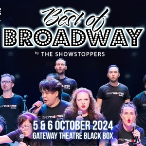  Singtheatre Academy Will Host BEST OF BROADWAY Starring The Showstoppers Photo