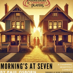 Middlebury Community Players Will Perform MORNINGS AT SEVEN Photo