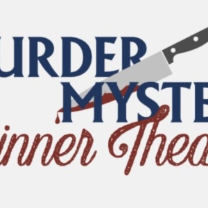 MURDER MYSTERY DINNER THEATRE Comes to Fargo Next Month Photo