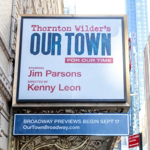 Up on the Marquee: OUR TOWN Photo