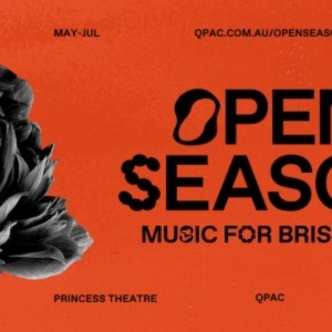 Open Season at QPAC Continues in Brisbane Photo