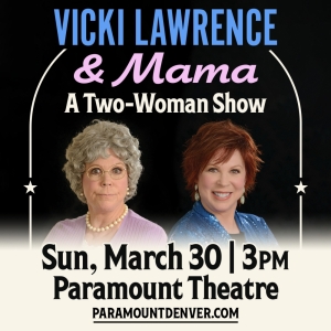 VICKI LAWRENCE & MAMA: A TWO-WOMAN SHOW Comes to the Paramount Theatre Video