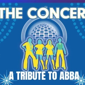 THE CONCERT: A TRIBUTE TO ABBA Comes to Charleston Gaillard Center Presents In October