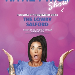 THE KATIE PRICE SHOW Comes to The Lowry in November Photo