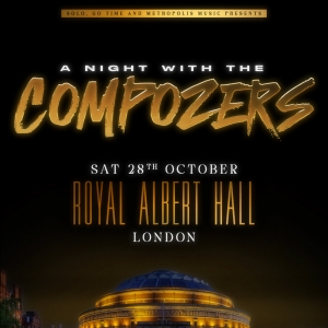 The Compozers Celebrate 10 Year Anniversary With a Headline Show at The Royal Albert…