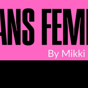 TRANS FEMME to Open at Fuse Theater in Portland Photo