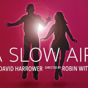 A SLOW AIR Comes to Steep Theatre Next Year Photo