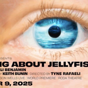 World Premiere Adaptation of THE THING ABOUT JELLYFISH Opens at Berkeley Rep in 2025 Video