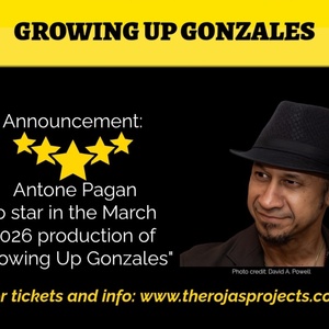 GROWING UP GONZALES Comes to the Chain Theatre in March Photo