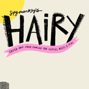 World Premiere of Children's Theatre Show HAIRY Comes to the Polka Theatre This Summe Photo