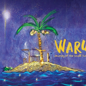 WARU - JOURNEY OF THE SMALL TURTLE Comes to QPAC This June