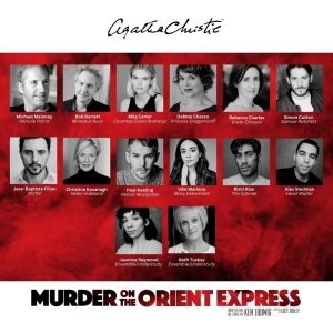 Full Cast Set For UK and Ireland Tour of MURDER ON THE ORIENT EXPRESS Photo