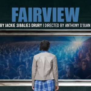 FAIRVIEW By Jackie Sibblies Drury To Begin This September