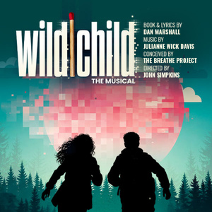 WILD CHILD World Premiere Casting Set at Laguna Playhouse Photo