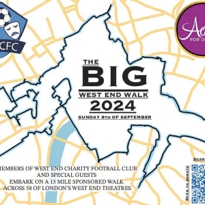 West End Charity Football Clubs The Big West End Walk Returns In September Photo