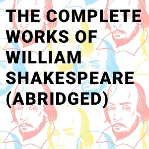 THE COMPLETE WORKS OF WILLIAM SHAKESPEARE (ABRIDGED) Comes to Wellfleet Harbor Actors Photo