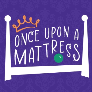 ONCE UPON A MATTRESS Comes to the Arvada Center This Month Photo