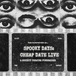 Society Theatre Collective to Present SPOOKY DAYS: CHEAP DATE LIVE At Caveat Photo
