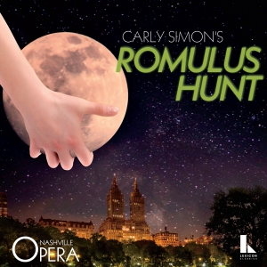 Nashville Opera Releases First Complete Recording of Carly Simon's Opera ROMULUS HUNT Video