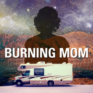 BURNING MOM Comes to The Citadel