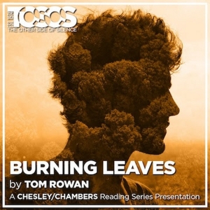 TOSOS Will Host Free Reading of BURNING LEAVES Next Week Video