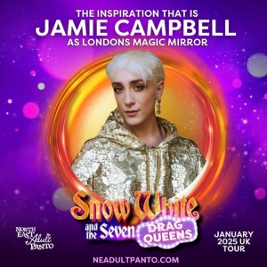 Jamie Campbell Joins SNOW WHITE & THE SEVEN DRAG QUEENS Panto Photo