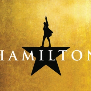 HAMILTON Comes to Alaska Center for the Performing Arts  This Week Photo