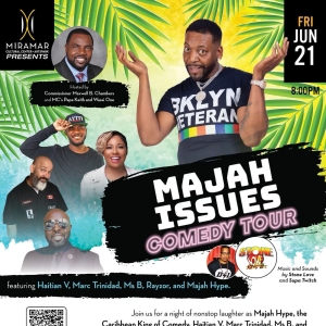 Majah Issues Comedy Tour Comes to Miramar Cultural Center Photo