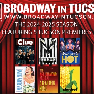 BEETLEJUICE, SHUCKED, and More Set For Broadway in Tucson's 2024-25 Season Video
