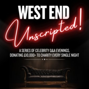 WEST END UNSCRIPTED! Q&A Series Will Donate £10,000 to Charity Nightly Photo