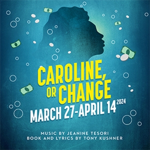 Actors Playhouse Announces CAROLINE, OR CHANGE, LEGALLY BLONDE, And More For 2023-24 Mains Photo
