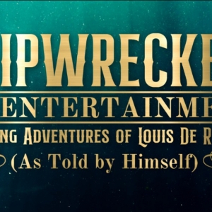 SHIPWRECKED! AN ENTERTAINMENT Comes to Cinnabar Theater Next Month Video