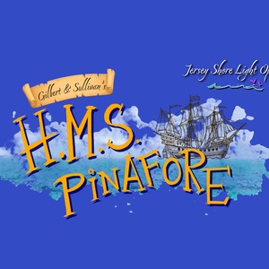 H.M.S. PINAFORE to Open Jersey Shore Light Opera's Inaugural Season at Grunin Center Photo