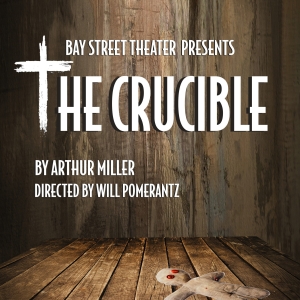 Bay Street Will Host Sensory-Friendly Performance of THE CRUCIBLE Video