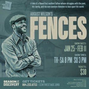 FENCES Comes to Centre Stage Beginning This Month Photo