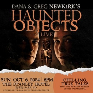 HAUNTED OBJECTS LIVE! Comes to the Stanley Hotel in October Photo