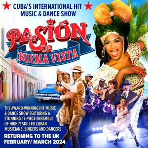 Cuba's PASION DE BUENA VISTA Will Embark on UK Tour Next Year Video