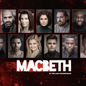 Ash Hunter Will Lead MACBETH at Leeds Playhouse; Full Cast Revealed!